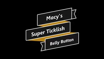 Macy's Super Ticklish Belly Button (1080p)