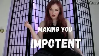 Making you impotent