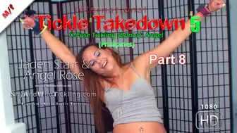 International Tickle Takedown 5 - Part 8 - X-Pose Tickling Bonus - Angel (Philippines)