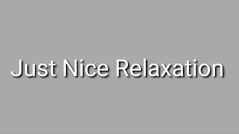 Just Nice Relaxation |Body Only