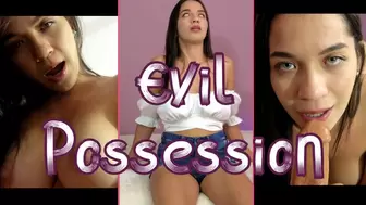 Evil possession