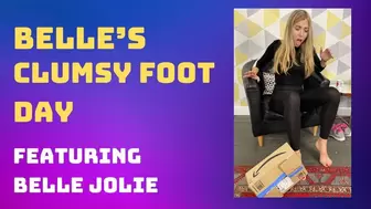 Belle's Clumsy Foot Day