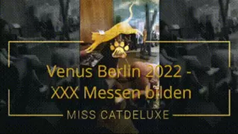 Venus Berlin 2022 - XXX Trade Fairs educate --- XXX Messen bilden