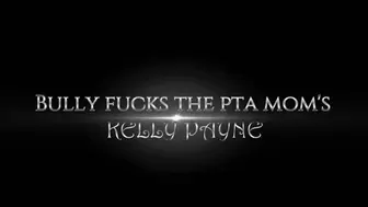 Bully fucks the PTA members