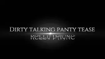 Dirty talking panty tease
