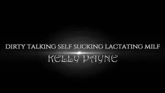 Dirty talking self sucking lactating MILF