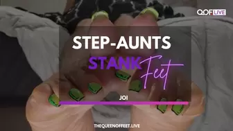 BEAT TO STEP AUNT'S STANK FEET