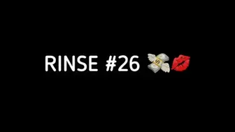 RINSE #26