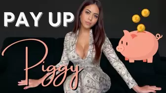 Pay Up, Piggy (Rip-Off Fantasy)