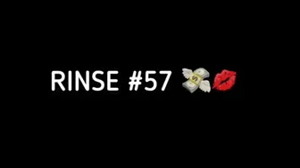 RINSE #57
