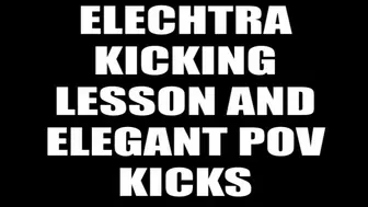 Elechtra sportive POV kicks tutorial-casual high heels kicks