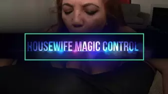 Housewife magic Controlled bimbo