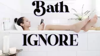 Bath Ignore