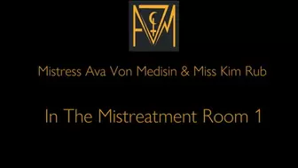 In The Mistreatment Room Part 1