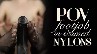 POV Footjob in Seamed Nylons