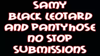 Samy black leotard and pantyhose no stop submissions