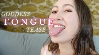 Goddess Tongue Tease