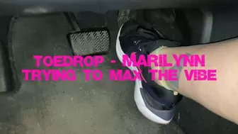 Toedrop Marilynn - Trying to Max the Vibe