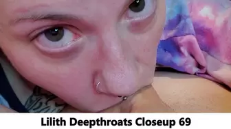 Lilith Throat Fucks 69 Closeup