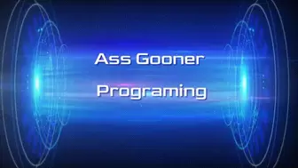 Ass Gooner Programming *mp4*