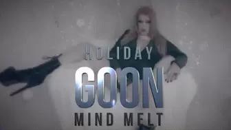 Holiday GOON Mind Melt HD