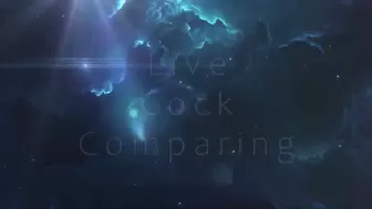 Live Cock Comparing *mp4*