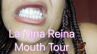 La Nina Reina Mouth Tour