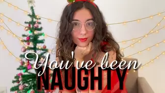 You've Been NAUGHTY