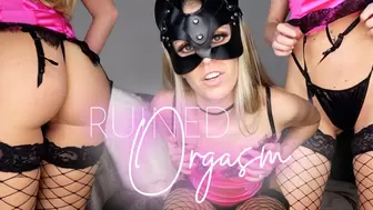 Ruined orgasm for your Goddess