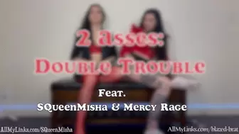 2 Asses: Double Trouble