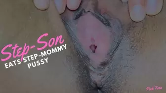 Step-Son Eats Step-Mommy Pussy