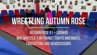 Autumn Rose 01 - Mat Wrestle 1 in Fishnet Tights and Boots, Facesitting and Headscissors