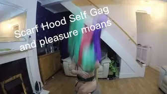 Scarf-hood self gag and pleasure moans