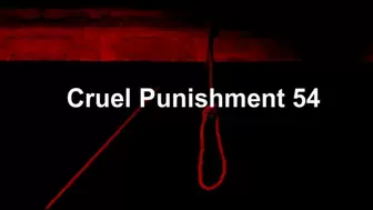 Cruel Punishment 54