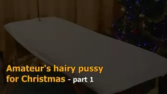 Amateur's hairy pussy for Christmas 1 - HD