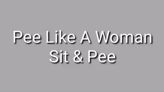 Pee Like A Woman : Sit & Pee