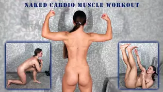Naked Cardio Muscle Workout - Fitness Model - CrossFit - Abs Workout - Muscle Worship - Strong Girl - Endurance Body - Peeping