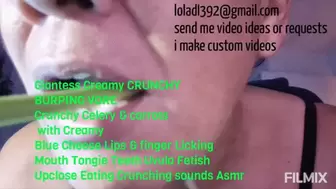 Giantess Creamy CRUNCHY BURPING VORE Crunchy Celery & carrots with Creamy Blue Cheese Lips & finger Licking Mouth Tongie Teeth Uvula Fetish Upclose Eating Crunching sounds Asmr