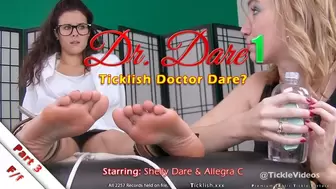 Dr Dare 1 - Part 3 - Ticklish Doctor Dare?