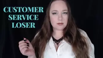 Customer Service Loser