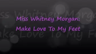 Miss Whitney Morgan: Make Love To My Feet - wmv