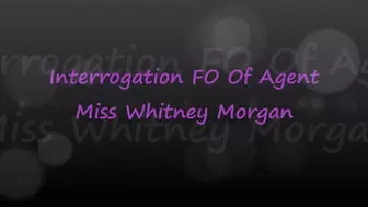 Whitney Morgan Bound Agent Interrogation FO - wmv