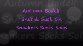 Autumn Bodell: Sniff, Suck Sneakers Socks Soles - wmv