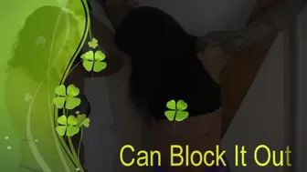 I Can Block It Out (1080p)