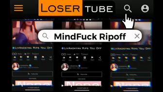 Ripoff and Mindfuck: Loser Tube