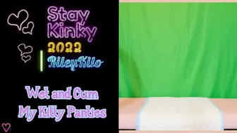 StayKinky - Wet and Cum my Kitty Panties HD