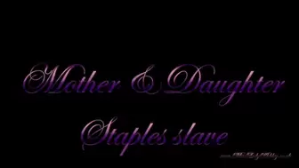 Mother and Daughter staple slave