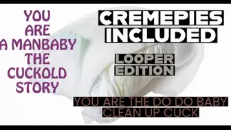 The Babyman cuckold looper Cremepies Included