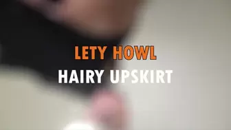 Lety Howl - Hairy Upskirt