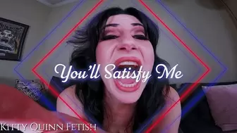 You'll Satisfy Me (720p)